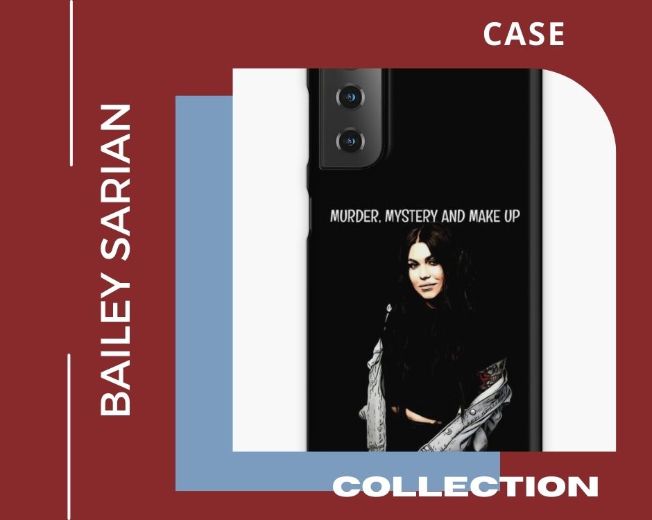 no edit bailey sarian phone case - Bailey Sarian Merch